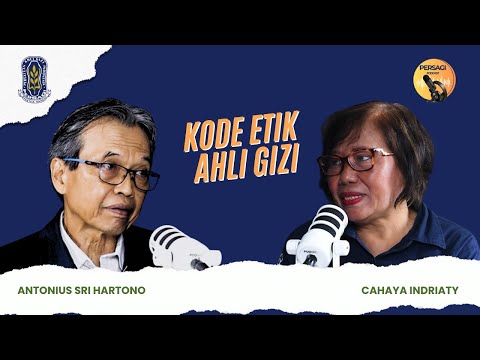 Kode Etik Ahli Gizi | PERSAGI Kabupaten Rembang PODCAST Eps. 14